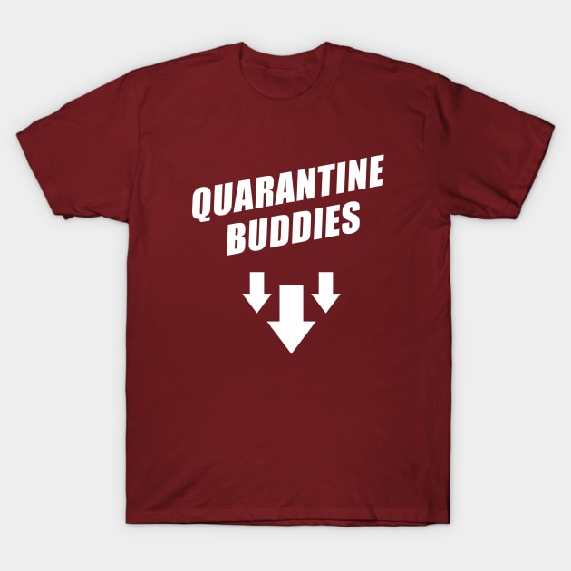 My Three Quarantine Buddies (Lonely Boy Edition) T-Shirt by Cheel